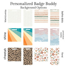 Load image into Gallery viewer, Badge Buddy
